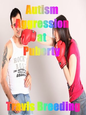 cover image of Autism Aggression at Puberty